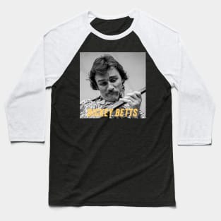 Dickey Betts Baseball T-Shirt